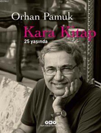 Kara Kitap 25 Yaşında (Ciltli, Numaralı Özel Baskı) | Orhan Pamuk | Ya