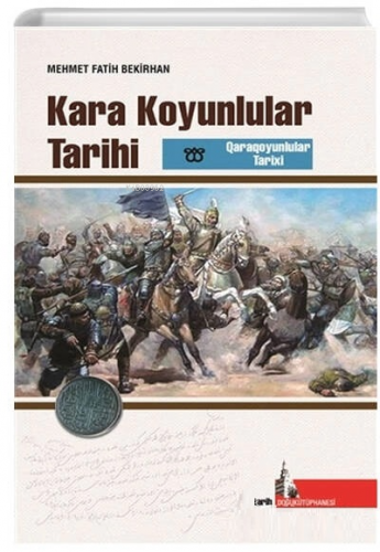 Kara Koyunlular Tarihi | Mehmet Fatih Bekirhan | Doğu Kütüphanesi