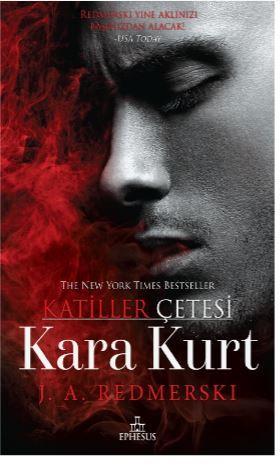 Kara Kurt | J.A.Redmerski | Ephesus Yayınları