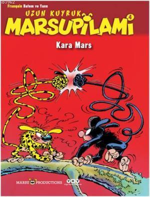 Kara Mars 4; Uzun Kuyruk Marsupilami | Franquin Batem | Yapı Kredi Yay