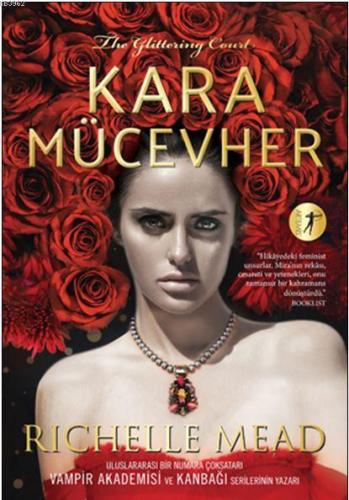 Kara Mücevher | Richelle Mead | Artemis Yayınları