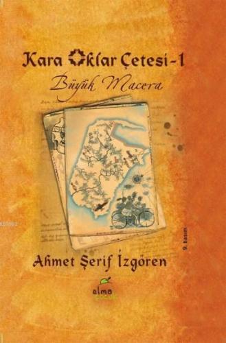 Kara Oklar Çetesi - 1 (Ciltli); Büyük Macera | Ahmet Şerif İzgören | E