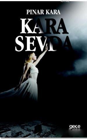 Kara Sevda | Gizem Pınar Karaboğa | Gece Kitaplığı Yayınları