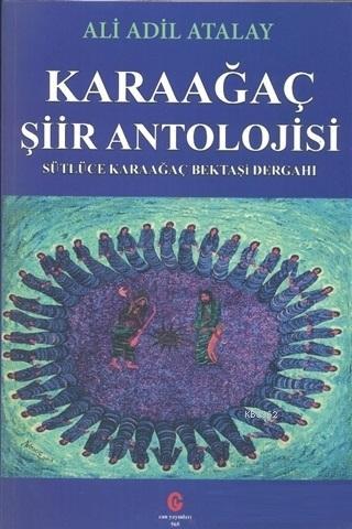 Karaağaç Şiir Antolojisi | Ali Adil Atalay | Can Yayınları (Ali Adil A