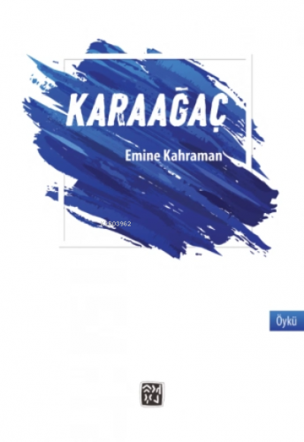 Karaağaç | Emine Kahraman | Kutlu Yayınevi