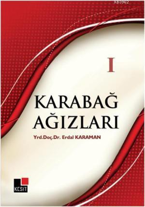 Karabağ Ağızları 1 | Erdal Karaman | Kesit Yayınları