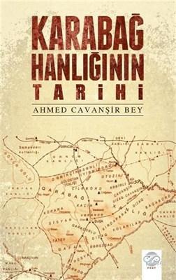 Karabağ Hanlığının Tarihi | Ahmed Cavanşir Bey | Post Yayınevi