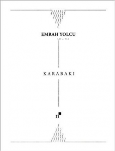 Karabakı | Emrah Yolcu | Norgunk Yayıncılık