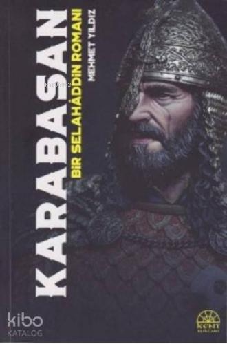 Karabasan Bir Selahaddin Romanı | Mehmet Yıldız | Kent Işıkları Yayınl