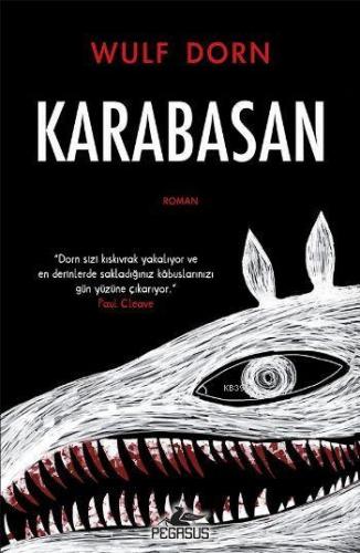 Karabasan | Wulf Dorn | Pegasus Yayıncılık