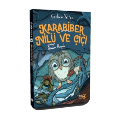 Karabiber Nilü ve Çiçi | Görkem Yeltan | Okuryazar Yayınevi