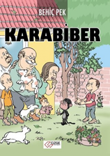 Karabiber | Behiç Pek | Çizge Yayıncılık