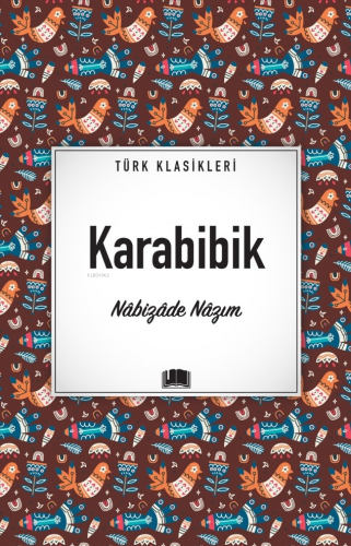 Karabibik | Nabizade Nazım | Ema Kitap