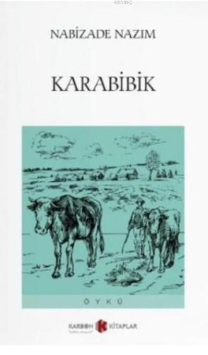 Karabibik | Nabizade Nazım | Karbon Kitaplar