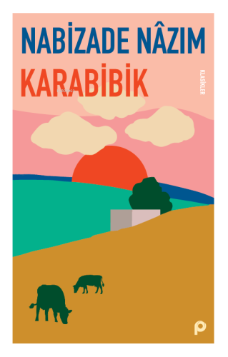 Karabibik | Nabizade Nazım | Pınar Yayınları