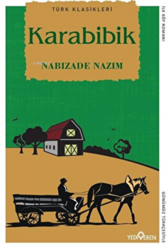 Karabibik | Nabizade Nazım | Yediveren Yayınları