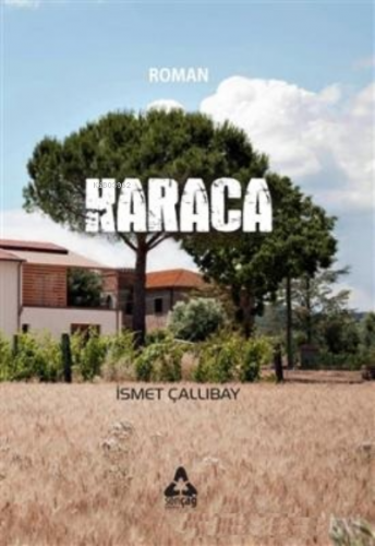 Karaca | İsmet Çallıbay | Sonçağ Yayınları