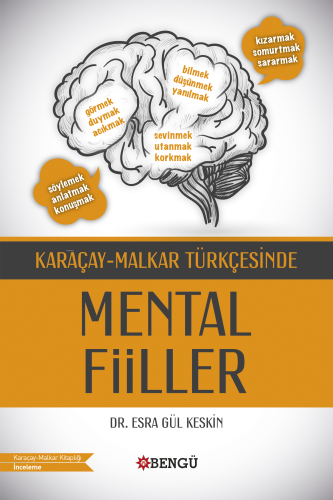 Karaçay-Malkar Türkçesinde Mental Fiiller | Esra Gül Keskin | Bengü Ya