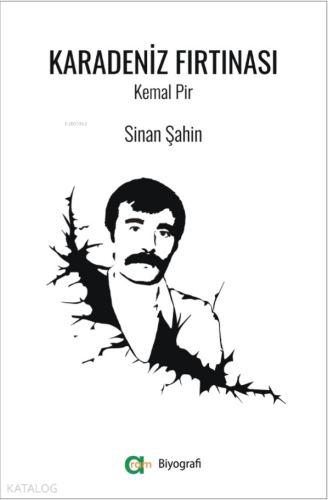 Karadeniz Fırtınası - Kemal Pir | Sinan Şahin | Aram Yayınları