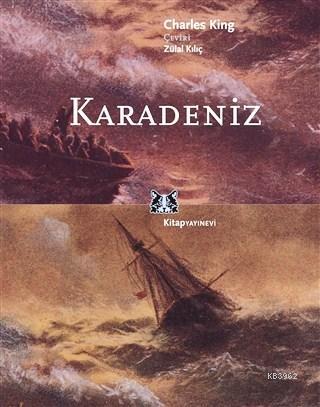 Karadeniz | Charles King | Kitap Yayınevi