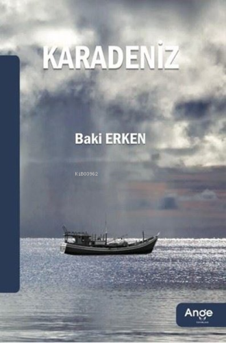 Karadeniz | Baki Erken | Ange Yayınları