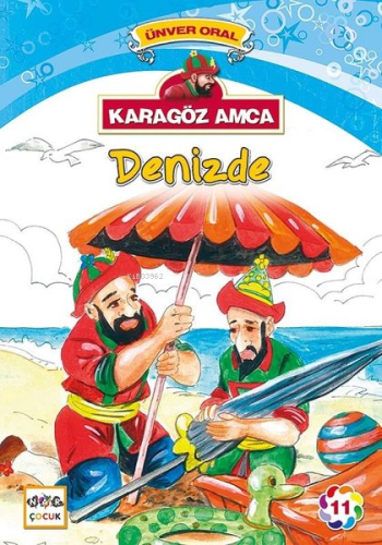 Karagöz Amca Denizde; Karagöz Amca 11 | Ünver Oral | Nar Yayınları