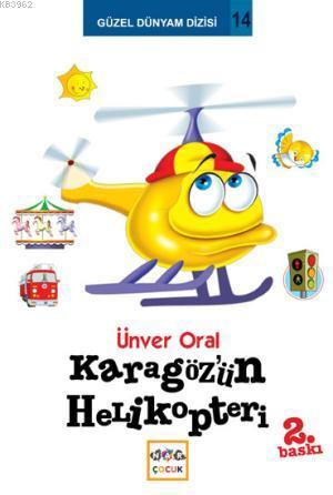 Karagöz'ün Helikopteri | Ünver Oral | Nar Yayınları