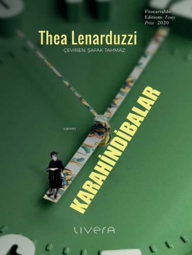 Karahindibalar | Thea Lenarduzzi | Livera Yayınevi