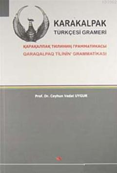 Karakalpak Türkçesi Grameri | Ceyhun Vedat Uygur | Kriter Yayınları