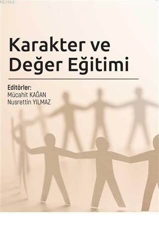 Karakter ve Değer Eğitimi | Mücahit Kağan | Pegem Akademi Yayıncılık