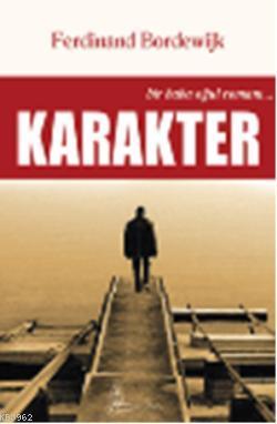 Karakter | Ferdinand Bordewijk | Galata Yayınları