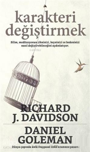 Karakteri Değiştirmek; Altered Traits | Richard J. Davidson | Kuzey Ya