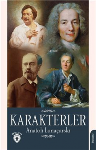 Karakterler | Anatoli Lunaçarski | Dorlion Yayınevi