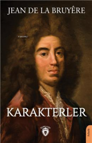 Karakterler | Jean De La Bruyêre | Dorlion Yayınevi