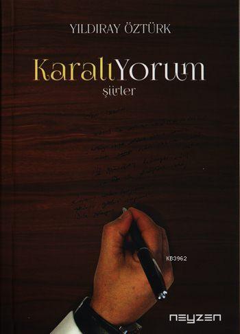 KaralıYorum | Yıldıray Öztürk | Neyzen Kitap