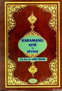 Karamanlı Ayni ve Divanı | Ahmet Mermer | Akçağ Basım Yayım Pazarlama