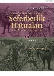 Karamanlı Rum Ortodoks Bir Askerin Seferberlik Hatıraları; Çanakkale v