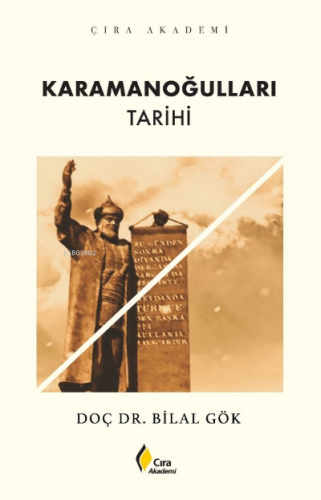 Karamanoğulları Tarihi | Bilal Gök | Çıra Yayınları