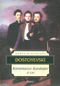 Karamazov Kardeşler II | Fyodor Mihayloviç Dostoyevski | İskele Yayınl