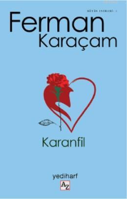 Karanfil | Ferman Karaçam | Az Kitap