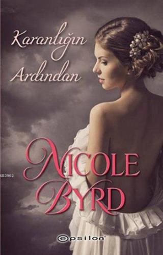 Karanlığın Ardından | Nicole Byrd | Epsilon Yayınevi