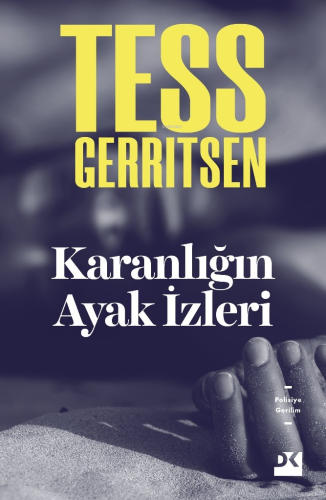 Karanlığın Ayak İzleri | Tess Gerritsen | Doğan Kitap