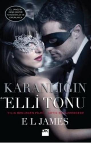 Karanlığın Elli Tonu; Film Özel Baskısı | E. L. James | Doğan Kitap