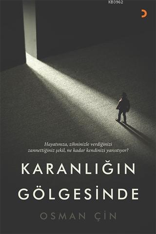 Karanlığın Gölgesinde | Osman Çin | Cinius Yayınları