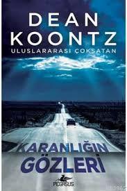 Karanlığın Gözleri | Dean Koontz | Pegasus Yayıncılık