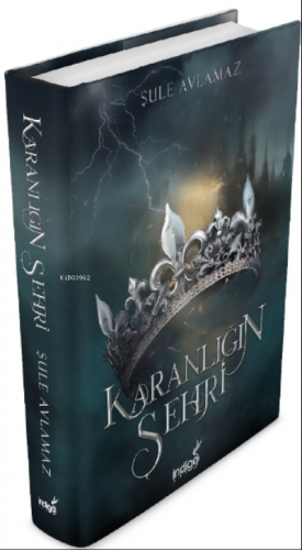 Karanlığın Şehri;Ciltli | Şule Avlamaz | İndigo Kitap