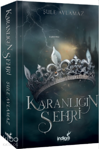 Karanlığın Şehri | Şule Avlamaz | İndigo Kitap