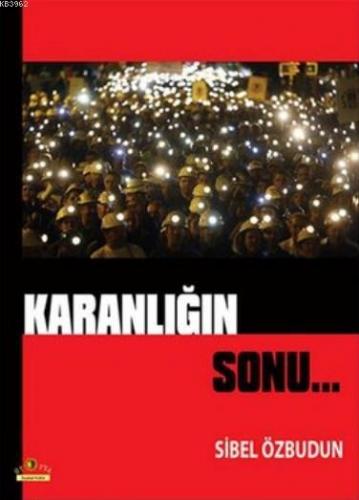 Karanlığın Sonu | Sibel Özbudun | Ütopya Yayınevi