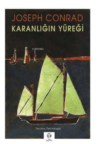 Karanlığın Yüreği | Joseph Conrad | Tema Yayınları