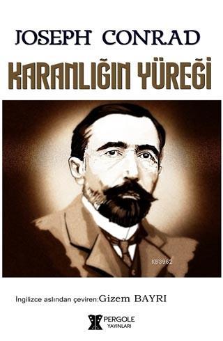 Karanlığın Yüreği | Joseph Conrad | Pergole Yayınları